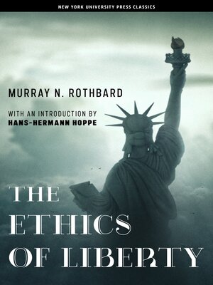 cover image of The Ethics of Liberty